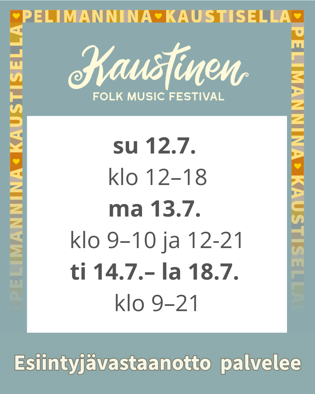 Esiintyjävastaanoton aukioloajat 2026